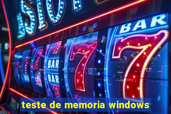 teste de memoria windows